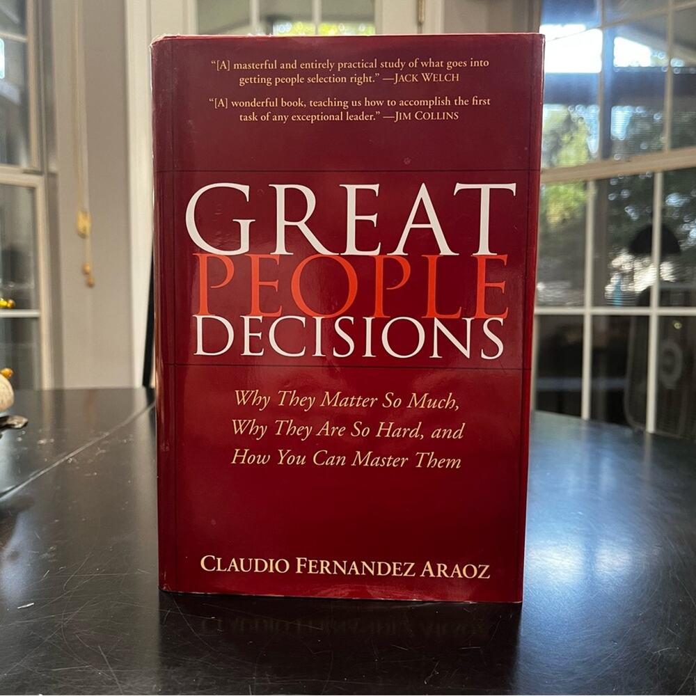 NEW Great People Decisions Hardcover Nonfiction Book by Claudio Fernandez Araoz